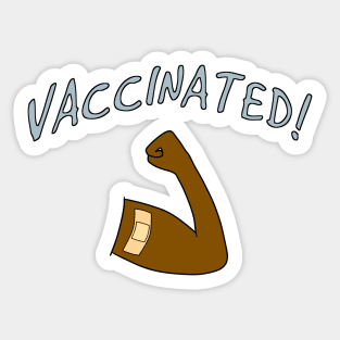 Vaccinated! Sticker